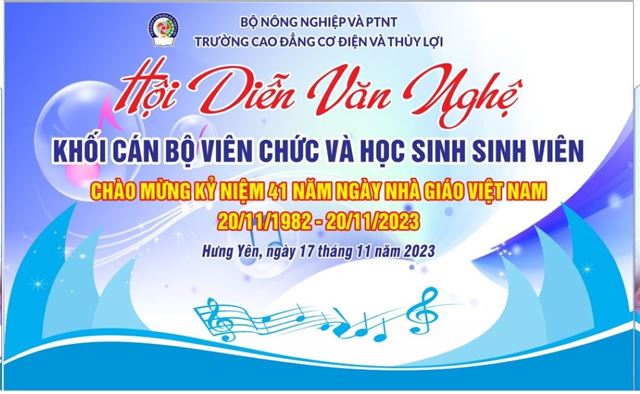 Hội diễn văn nghệ khối CBVC và HSSV chào mừng kỷ niệm 41 năm ngày Nhà giáo Việt Nam (20/11/1982-20/11/2023)
