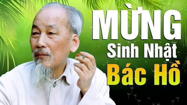 Bài tuyên truyền kỷ niệm 134 năm ngày sinh nhật Bác (19/5/1890 – 19/5/2024)